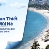Từ Phan Thiết Đi Mũi Né Bao Xa? Xem Ngay Trước Khi Đi