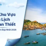 Lưu Ngay Các Khu Vực Du Lịch Ở Phan Thiết Đáng Đi Nhất
