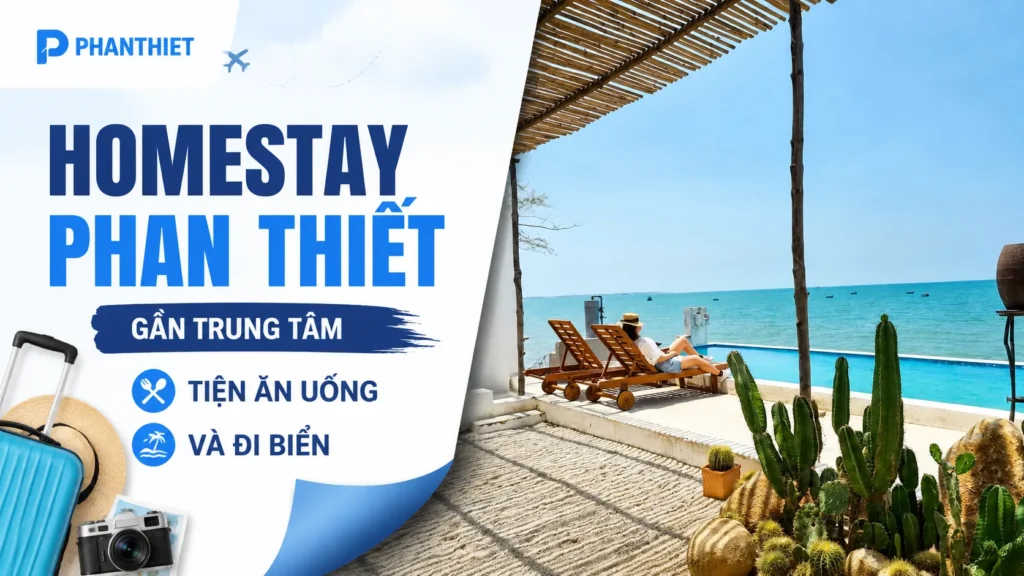 Homestay Phan Thiết Gần Trung Tâm Tiện Ăn Uống Và Đi Biển
